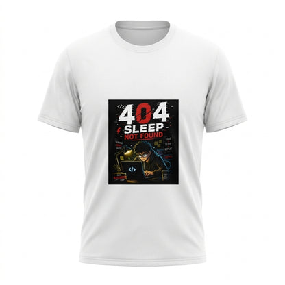 404 Sleep Not Found T-Shirt | Funny Programmer Graphic Tee | Coder Gift for Software Engineer India