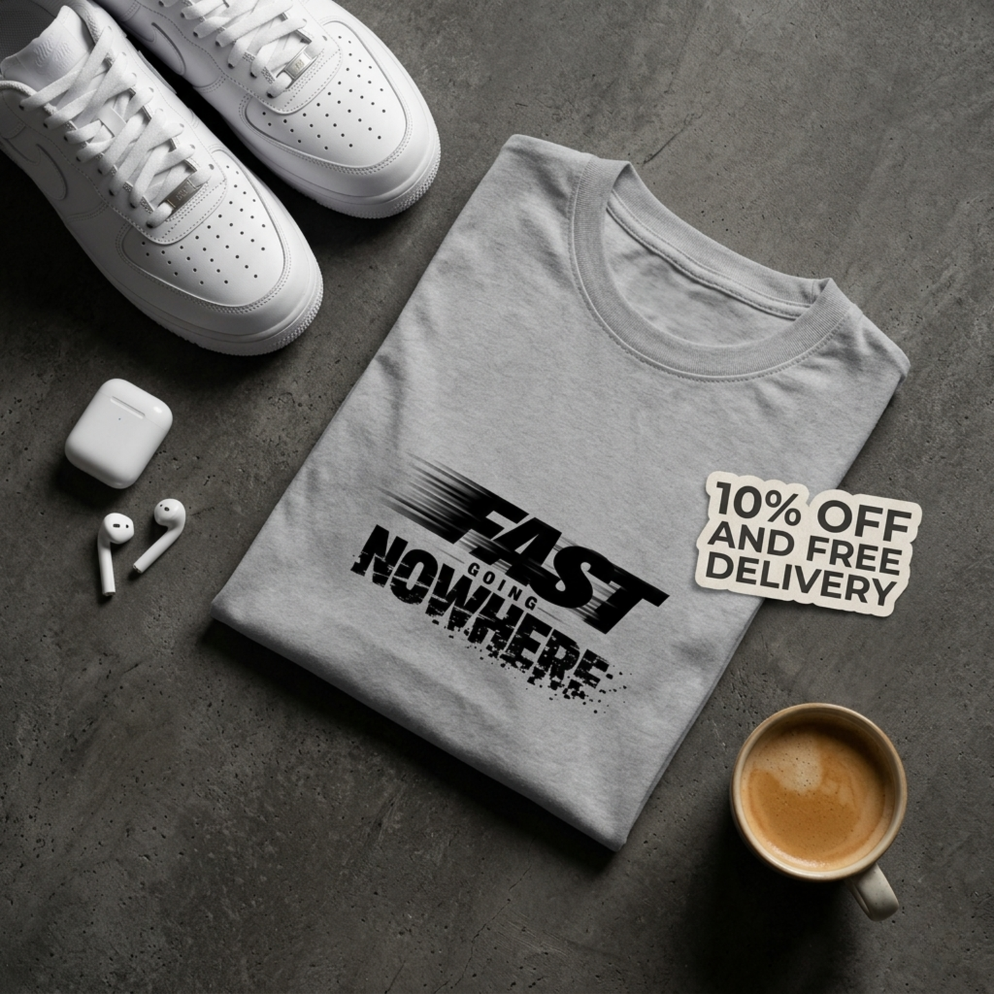 Fast Going Nowhere Graphic Tee – Unisex Streetwear