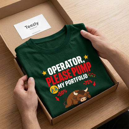 Operator Please Pump My Portfolio T-Shirt | Stock Market Tshirt Under 1000 | Teezly