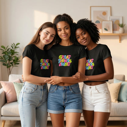 GREAT THINGS AWAIT Women's Crop Top | 180 GSM Premium Cotton | XS-XXL Sizes | Trendy Graphic Top for Indian Fashion