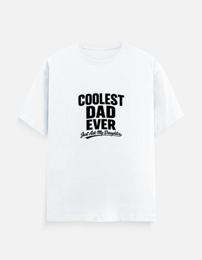 Coolest Dad Ever funny cotton tshirt for father's day gift India - Teezly